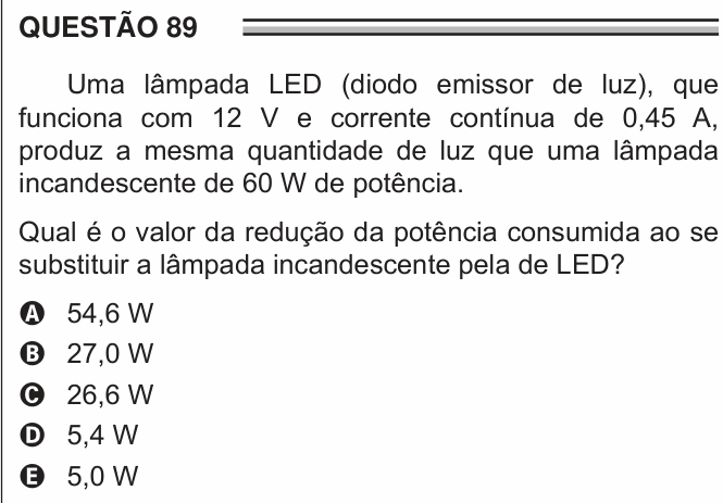 Enunciado da questão 89 de Física do ENEM 2016 (2ª aplicação)