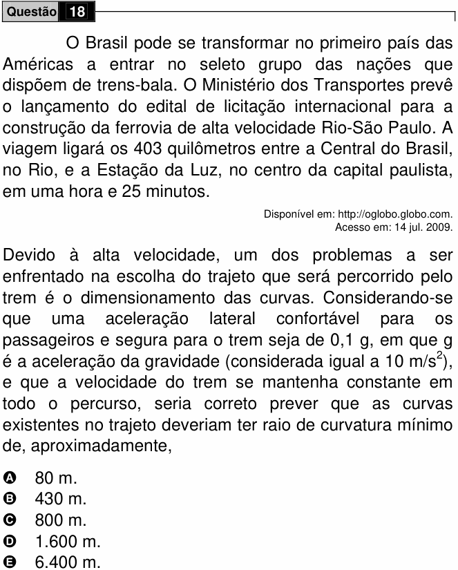 Enunciado da questão 18 de Física do ENEM 2009