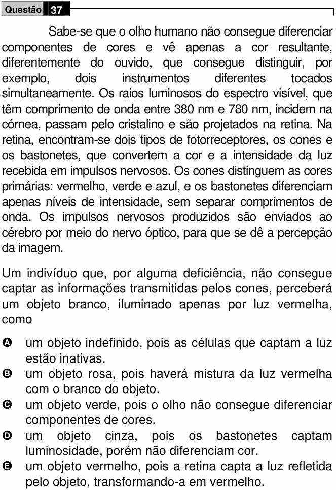 Enunciado da questão 37 de Física do ENEM 2009