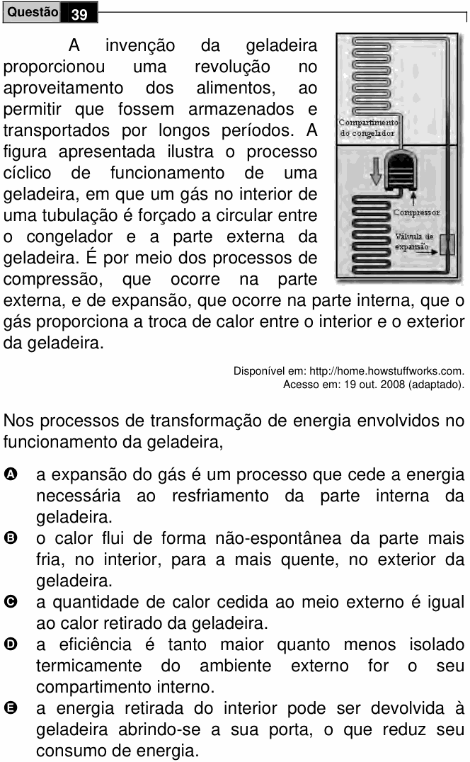 Enunciado da questão 39 de Física do ENEM 2009