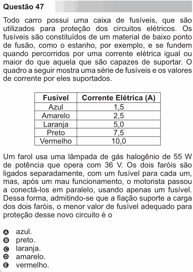Enunciado da questão 47 de Física do ENEM 2010