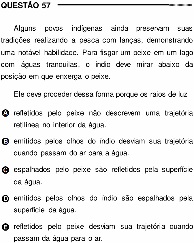 Enunciado da questão 57 de Física do ENEM 2012