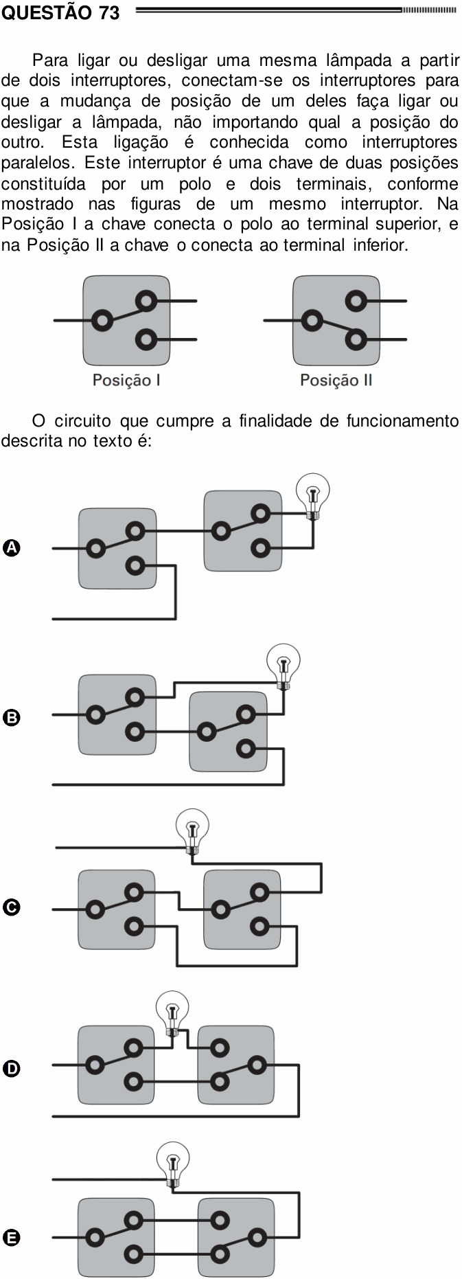Enunciado da questão 73 de Física do ENEM 2012