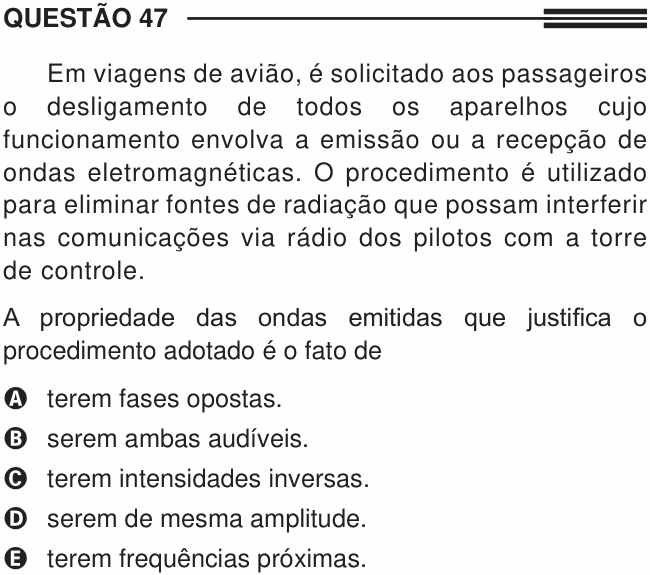 Enunciado da questão 47 de Física do ENEM 2013