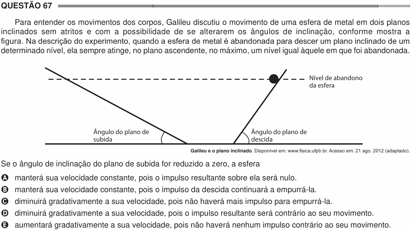 Enunciado da questão 67 de Física do ENEM 2014