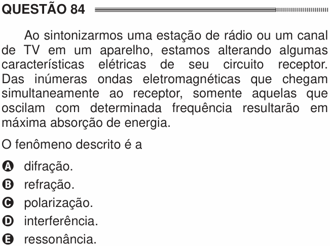 Enunciado da questão 84 de Física do ENEM 2014