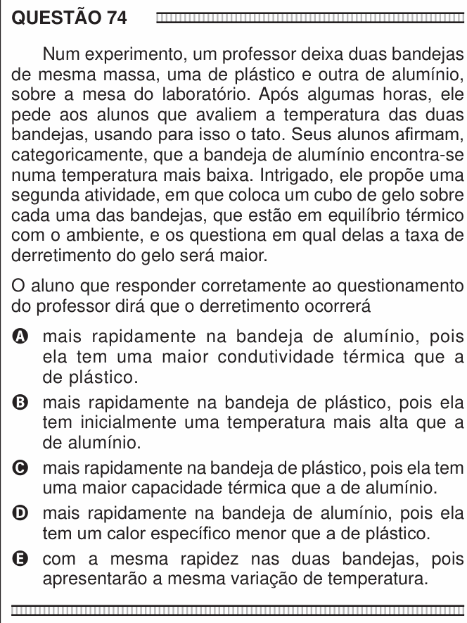 Enunciado da questão 74 de Física do ENEM 2016
