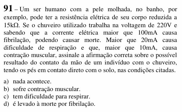 Enunciado da questão 91 de Física do EEAR 2018 (CFS 1)