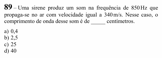 Enunciado da questão 89 de Física do EEAR 2020 (CFS 1)