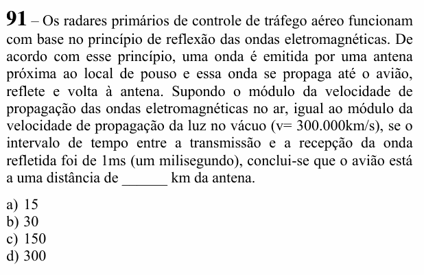 Enunciado da questão 91 de Física do EEAR 2020 (CFS 1)