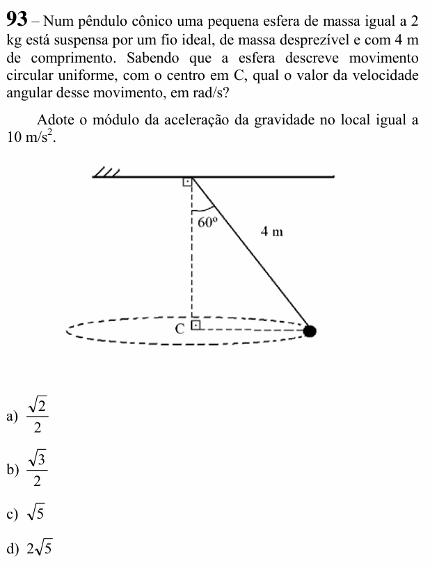 Enunciado da questão 93 de Física do EEAR 2021 (CFS 1)