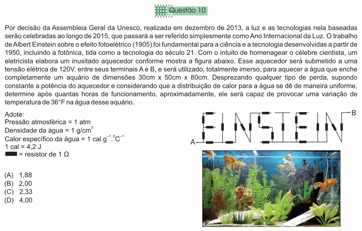 Enunciado da questão 10 de Física do Einstein 2016
