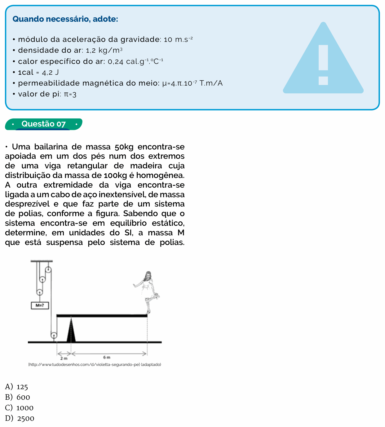 Enunciado da questão 7 de Física do Einstein 2017 (Inverno)