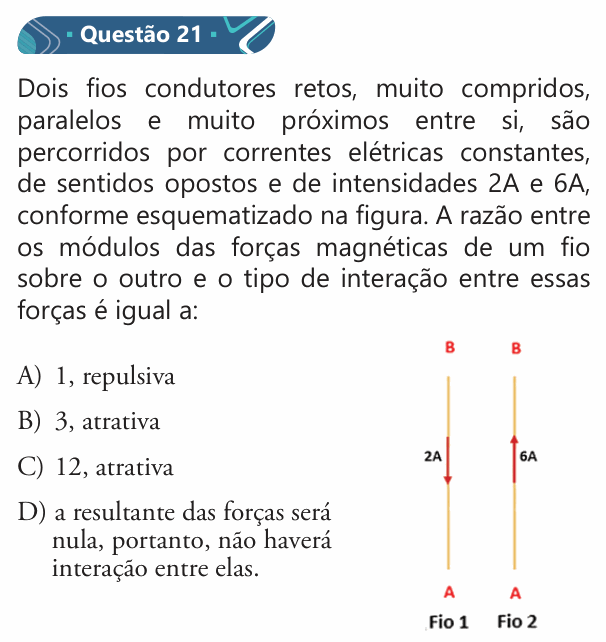 Enunciado da questão 21 de Física do Einstein 2018