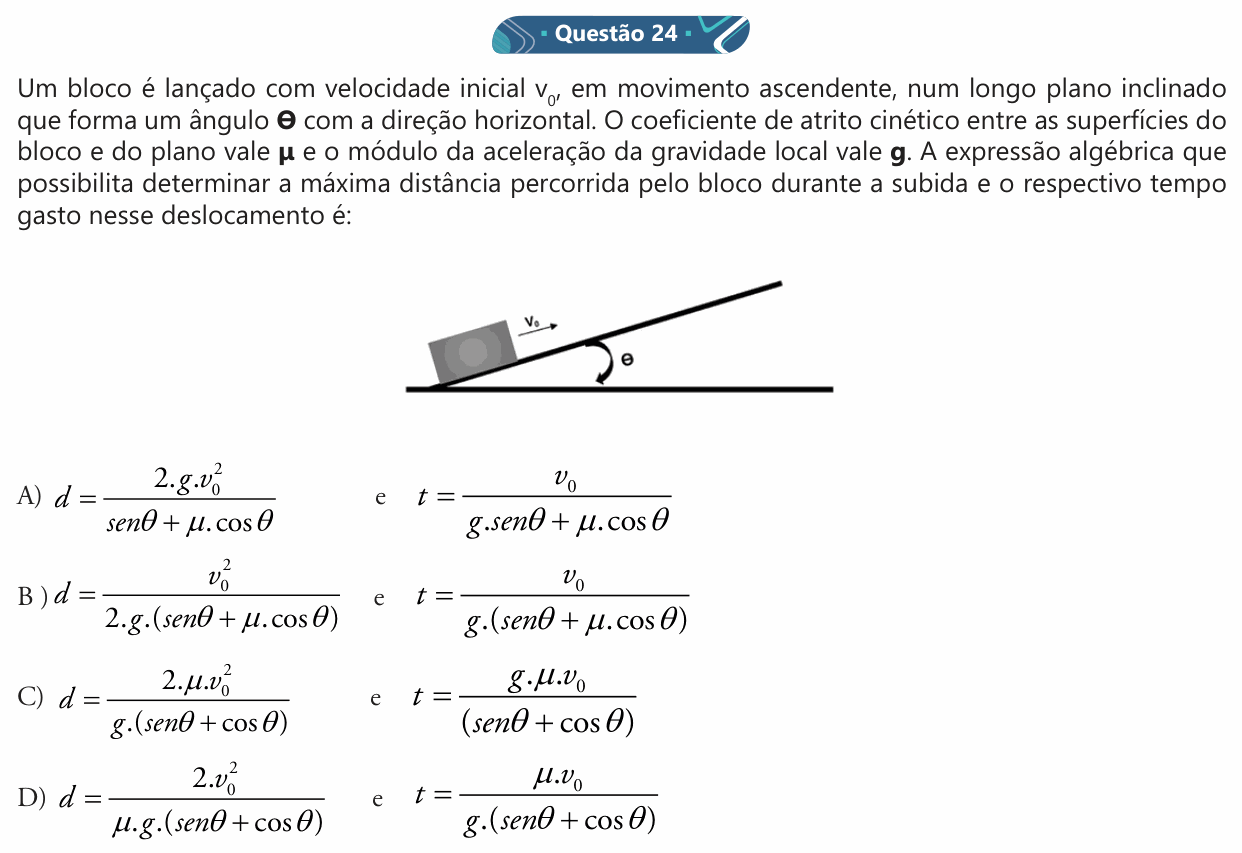 Enunciado da questão 24 de Física do Einstein 2018