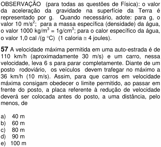 Enunciado da questão 57 de Física do FUVEST 2005