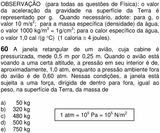 Enunciado da questão 60 de Física do FUVEST 2005