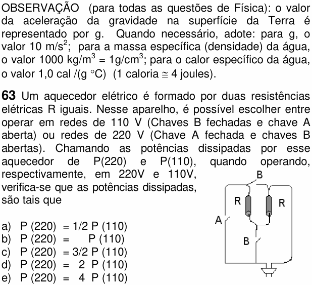 Enunciado da questão 63 de Física do FUVEST 2005