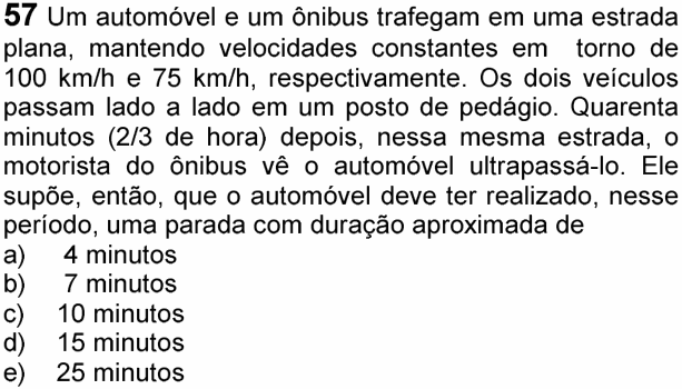 Enunciado da questão 57 de Física do FUVEST 2006