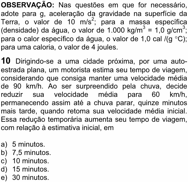 Enunciado da questão 10 de Física do FUVEST 2008