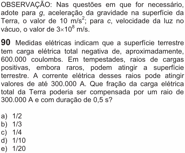 Enunciado da questão 90 de Física do FUVEST 2010