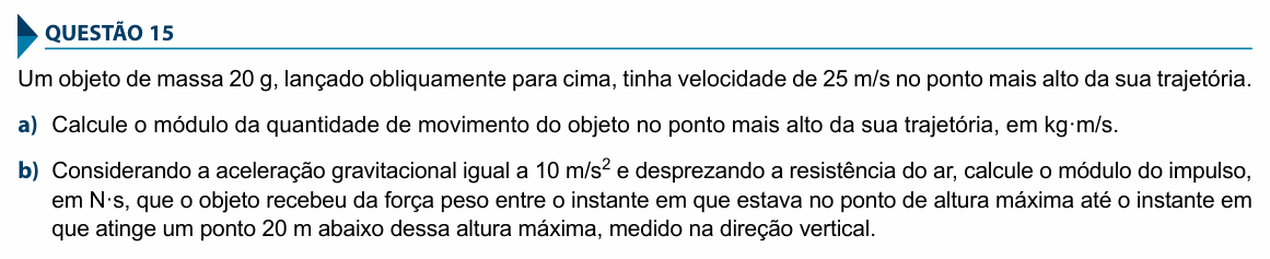 Enunciado da questão 15 de Física do FAMECA 2017 (2º dia)
