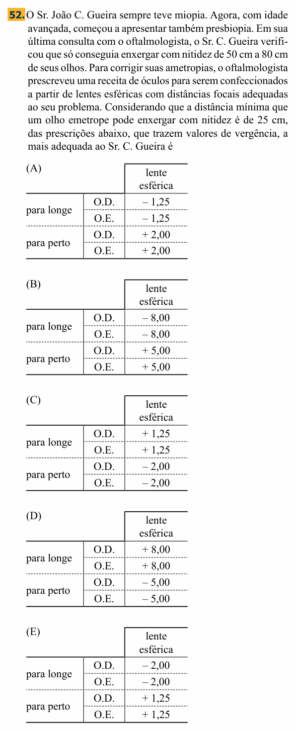 Enunciado da questão 52 de Física do Santa Marcelina 2012 (2º semestre)