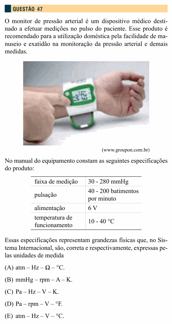 Enunciado da questão 47 de Física do Santa Marcelina 2013 (2º semestre)
