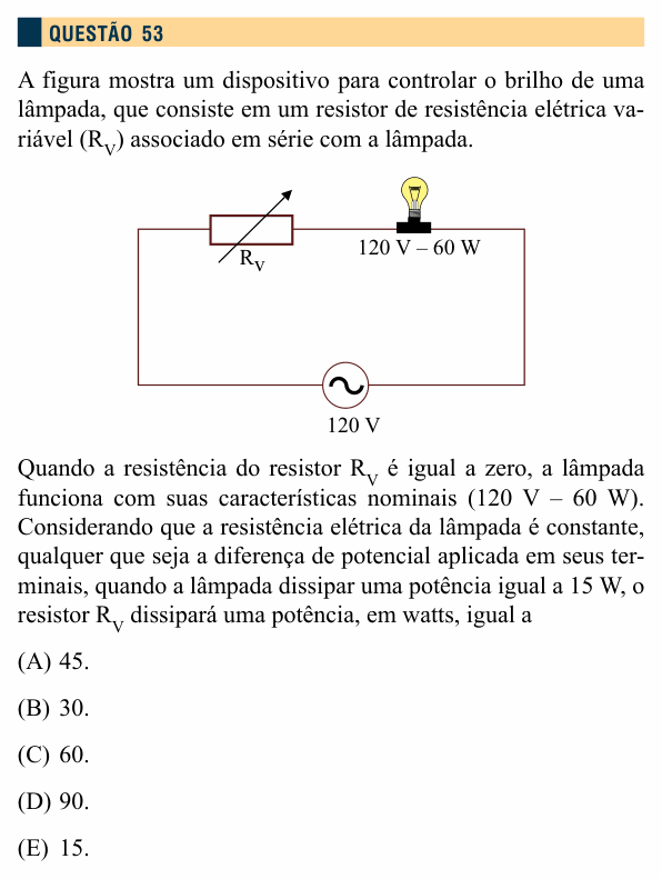Enunciado da questão 53 de Física do Santa Marcelina 2014 (2º semestre)