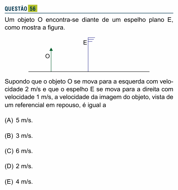 Enunciado da questão 56 de Física do Santa Marcelina 2016 (2º semestre)