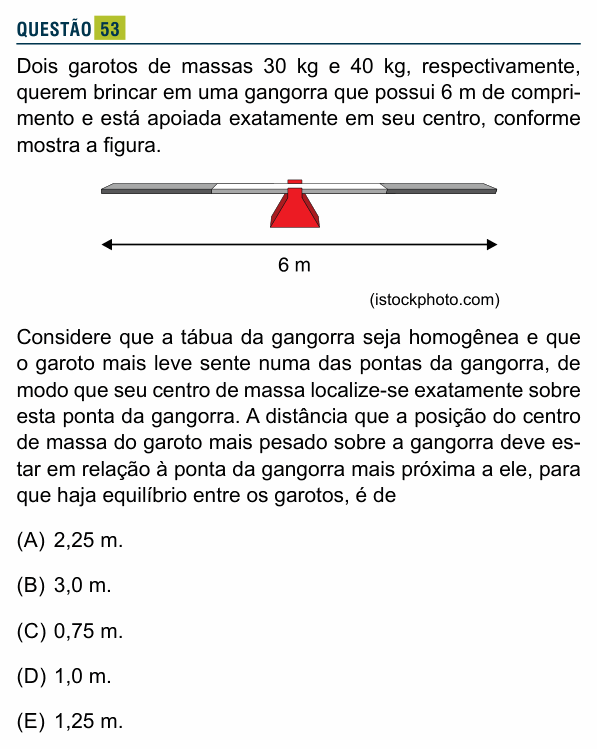 Enunciado da questão 53 de Física do Santa Marcelina 2018