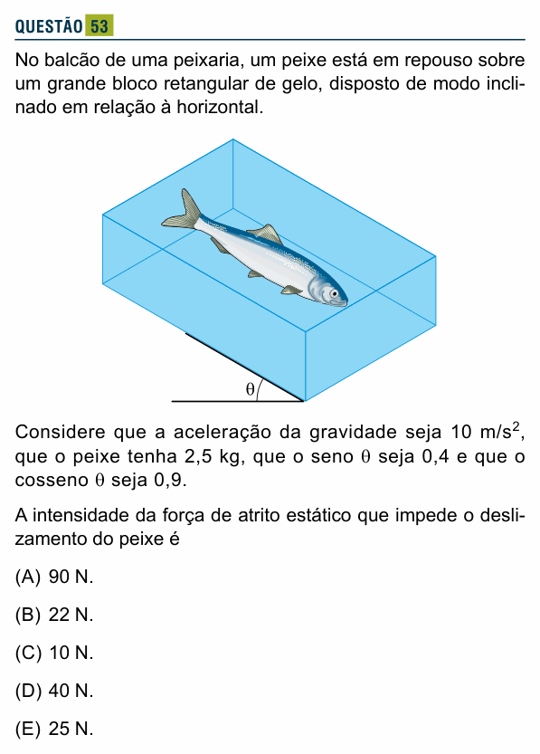 Enunciado da questão 53 de Física do Santa Marcelina 2020