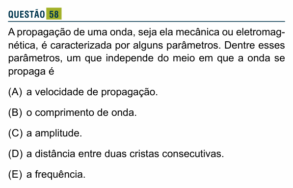 Enunciado da questão 58 de Física do Santa Marcelina 2024 (2º semestre)
