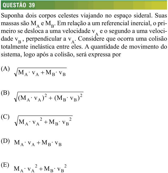 Enunciado da questão 39 de Física do FMJ 2014