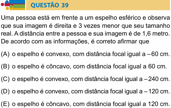 Enunciado da questão 39 de Física do Humanitas 2018