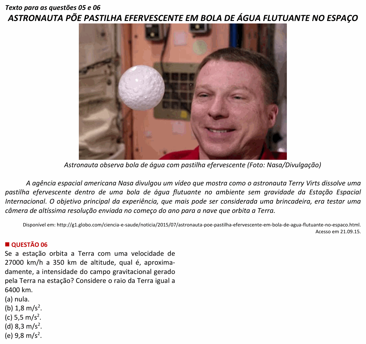 Enunciado da questão 6 de Física do Insper 2016 (Engenharia)
