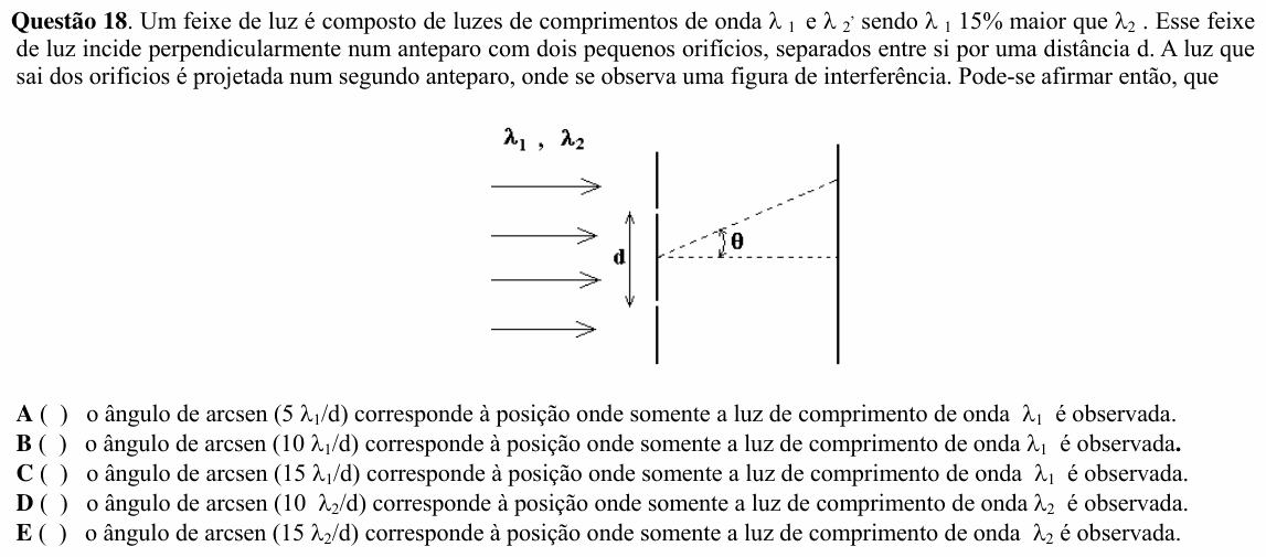 Enunciado da questão 18 de Física do ITA 2008