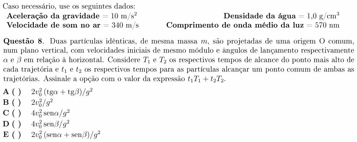 Enunciado da questão 8 de Física do ITA 2011
