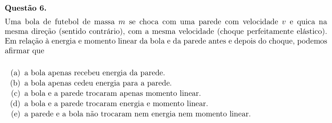Enunciado da questão 6 de Física do OBF 2023 (1ª fase, Nível II)