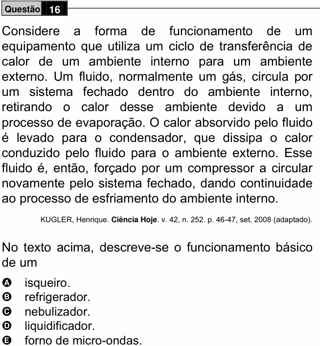 Enunciado da questão 16 de Física do ENEM 2009 PPL