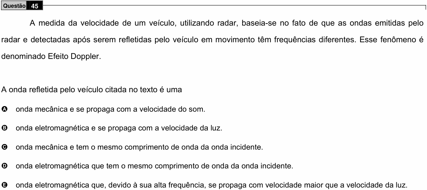 Enunciado da questão 45 de Física do ENEM 2009 PPL