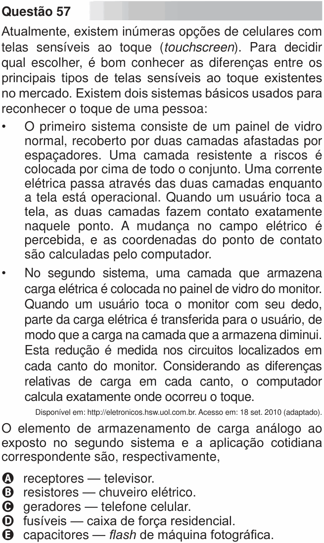 Enunciado da questão 57 de Física do ENEM 2010 PPL