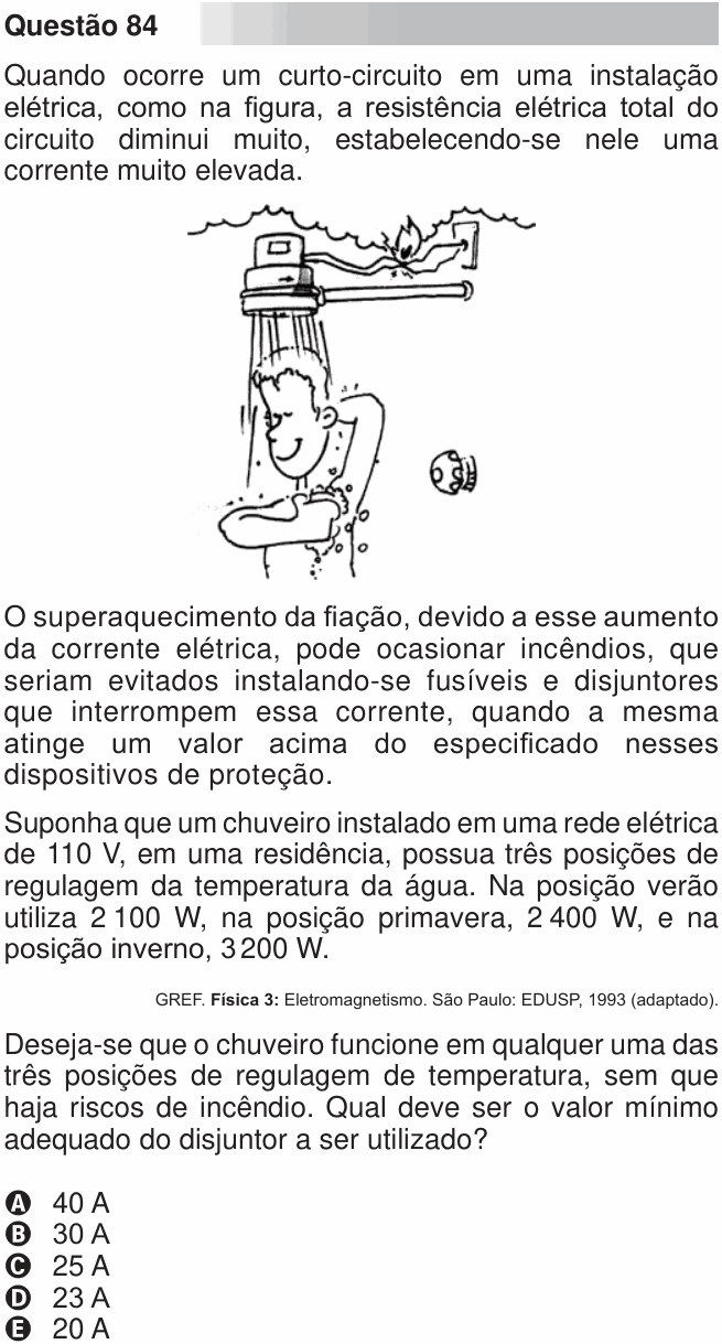Enunciado da questão 84 de Física do ENEM 2010 PPL