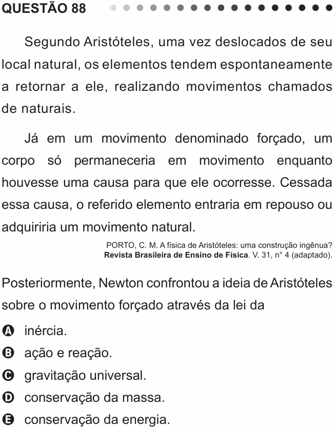 Enunciado da questão 88 de Física do ENEM 2011 PPL