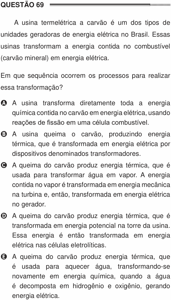 Enunciado da questão 69 de Física do ENEM 2012 PPL