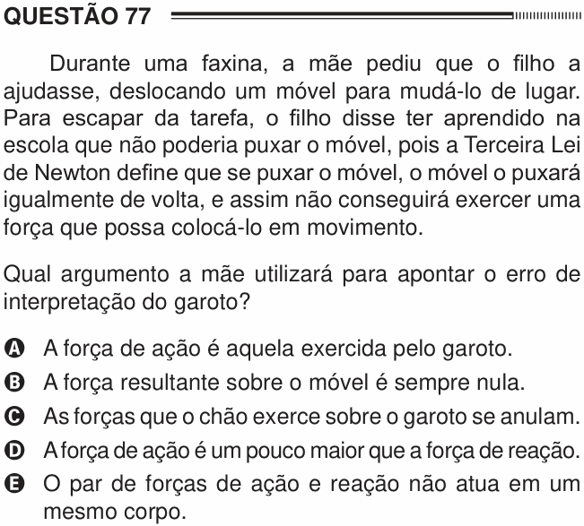 Enunciado da questão 77 de Física do ENEM 2012 PPL