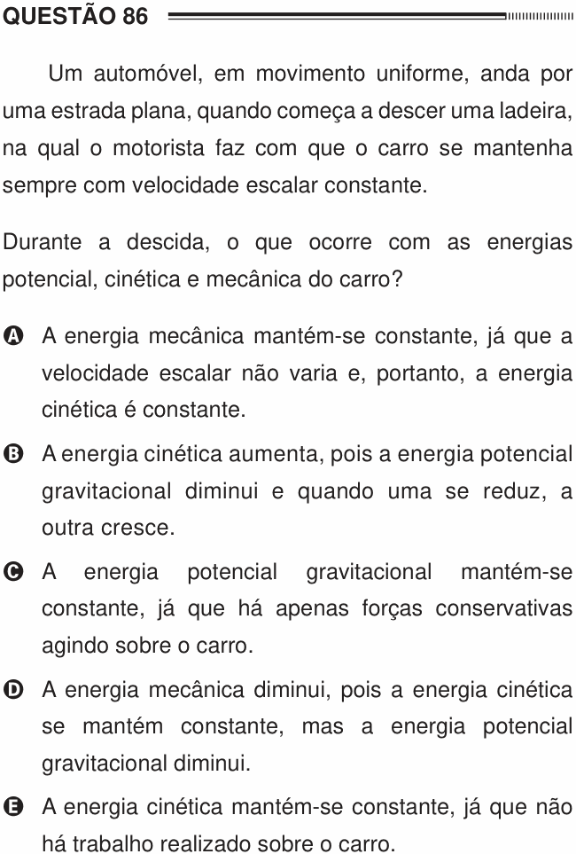 Enunciado da questão 86 de Física do ENEM 2012 PPL