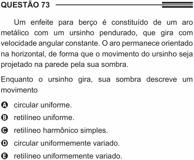 Enunciado da questão 73 de Física do ENEM 2013 PPL