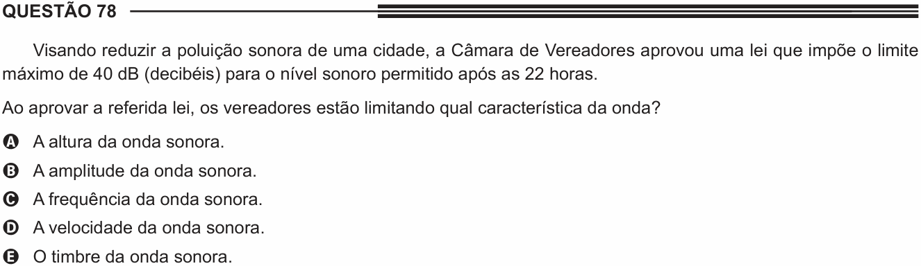 Enunciado da questão 78 de Física do ENEM 2013 PPL
