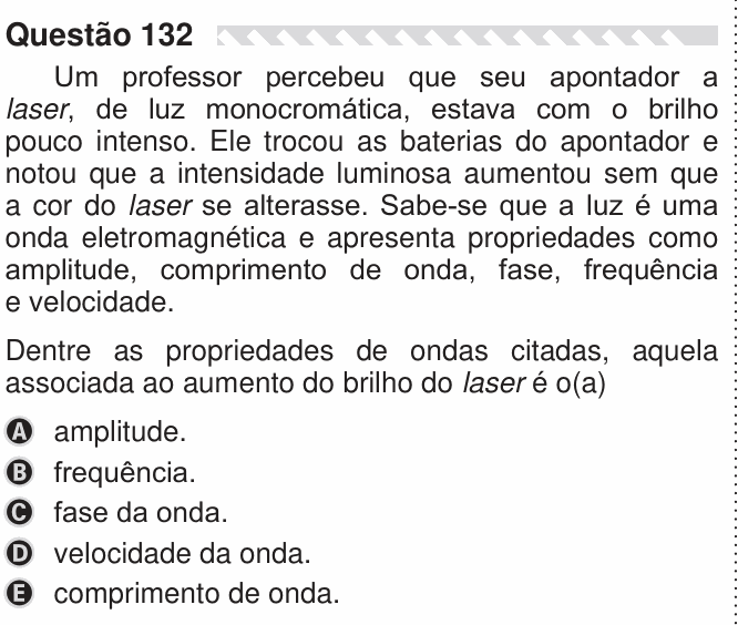 Enunciado da questão 132 de Física do ENEM 2019 PPL